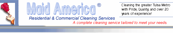 Maid America, Tulsa's source for home cleaning